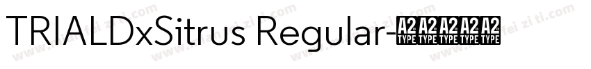 TRIALDxSitrus Regular字体转换
